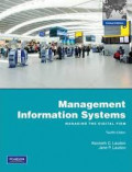 Management Information Systems: Managing The Digital Firm