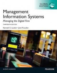 Management Information Systems : Managing the Digital Firm