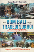 Dari Bom Bali hingga Tragedi Sukhoi: Keberhasilan DVI Indonesia dalam Mengungkap Berbagai Kasus