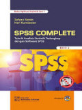 SPSS complete teknik analisis statistik terlengkap dengan software spss teknik analisis statistik terlengkap dengan software spss : Buku Aplikasi statistik Seri 1