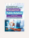 Manajemen Public Relation : Panduan Efektif Pengelolaan Hubungan Masyarakat
