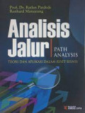 Analisis jalur (path analysis) : teori dan aplikasi dalam riset bisnis