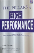 The pillars of high performance: 4 kunci penting menuju perusahaan yang sehat dan kuat = The four pilars of high performance