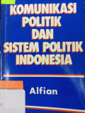 Komunikasi politik dan sistem politik Indonesia