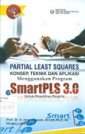 Partial least squares konsep, teknik dan aplikasi menggunakan program smartpls 3.0