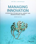 Managing innovation: integrating technological, market and organizational change