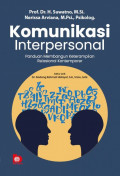 Komunikasi Interpersonal : Panduan Membangun Keterampilan Relasional Kontemporer
