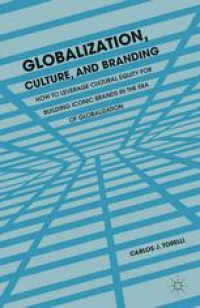 Image of Globalization, culture and branding : how to leverage cultural equity for building iconic brands in the era of globalization