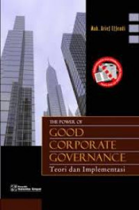 Power Good Corporate Governance, The: Teori dan Implementasi