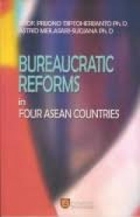 Bureaucratic Reforms in Four ASEAN Countries