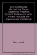 Low-maintenance, mechanically simple wastewater treatment systems