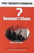 Post-Soeharto Indonesia: renewal or chaos?