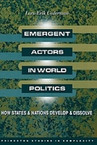 Image of Emergent actors in world politics: how states and nations develop and dissolve
