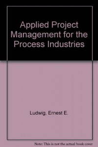 Image of Applied project management for the process industries