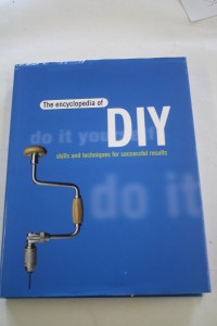 Image of The encyclopedia of DIY: skills and techniques for successful results