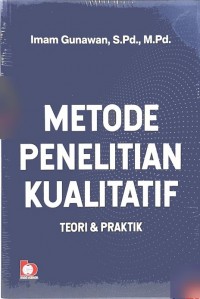 Image of Metode Penelitian Kualitatif : Teori & Praktik