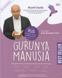 Image of Gurunya manusia : menjadikan semua anak istimewa dan semua anak juara