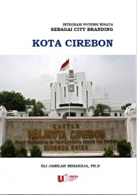 Image of Integrasi Potensi Wisata Sebagai City Branding Kota Cirebon