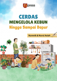 Image of Cerdas Mengelola Kebun Hingga Sampai Dapur