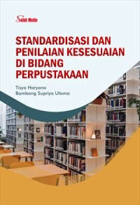 Image of Standardisasi dan Penilaian Kesesuaian di Bidang Perpustakaan