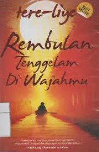 Rembulan tenggelam di wajahmu