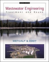 Wastewater Engineering: Treatment and Reuse -- Metcalf & Eddy, Inc