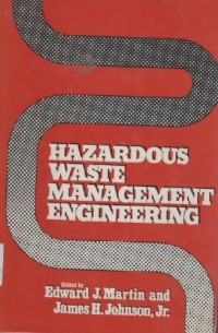 Hazardous waste management engineering