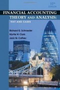 Financial Accounting Theory and Analysis: Text and Cases