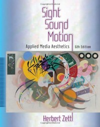 Image of Sight, sound, motion : applied media aesthetics