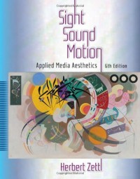 Sight, sound, motion : applied media aesthetics