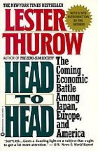 Head to head: the coming economic battle among Japan, Europe, and America