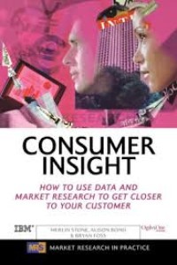 Image of Consumer Insight: How to Use Data and Market Research to Get Closer to Your Customer