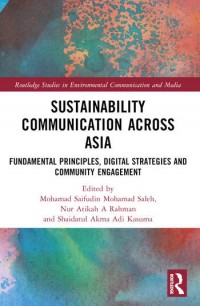 Image of Sustainability Communication Across Asia : Fundamental Principles, Digital Strategies and Community Engagement