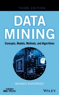 Image of Data Mining: Concepts, Models, Methods, and Algorithms