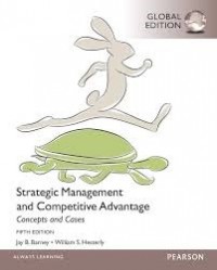 Image of Strategic Management and Competitive Advantage: Concepts and Cases