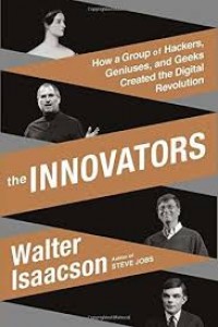 Image of Innovators, The : How a Group of Hackers, Geniuses, and Geeks Created the Digital Revolution