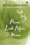 Please look after mom : Ibu tercinta