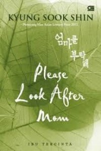 Image of Please look after mom : Ibu tercinta