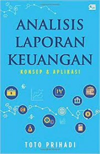 Image of Analisis laporan keuangan konsep & aplikasi