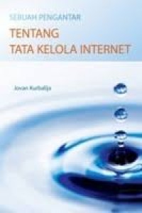 Sebuah Pengantar Tentang Tata Kelola Internet