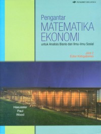 Image of Pengantar Matematika Ekonomi: untuk Analisis Bisnis dan Ilmu-Ilmu Sosial Jilid 2