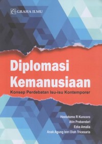 Image of Diplomasi Kemanusiaan, Konsep perdebatan isu-isu kontemporer