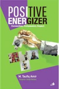 Image of Positive Energizer : Connection, Compassion, Impact