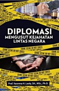 Diplomasi Mengusut Kejahatan Lintas Negara