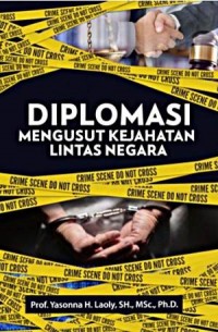 Diplomasi Mengusut Kejahatan Lintas Negara