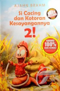Image of Si cacing dan kotoran kesayangannya # 2 : 108 cerita pembuka pintu hati # 2