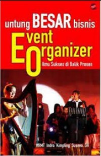 Image of Untung Besar Bisnis Event Organizer Ilmu Sukses di Balik Proses