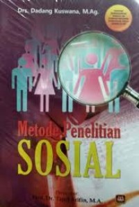 Metode Penelitian Sosial: Berbagai Alternatif Pendekatan