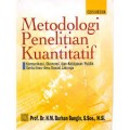 Metodologi Penelitian Kuantitatif: Komunikasi, Ekonomi, dan Kebijakan Publik serta Ilmu - Ilmu Sosial Lainnya