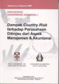 Proceeding Konferensi Nasional I Dampak Country Risk terhadap Perusahaan Ditinjau dari Aspek Manajemen dan Akuntansi